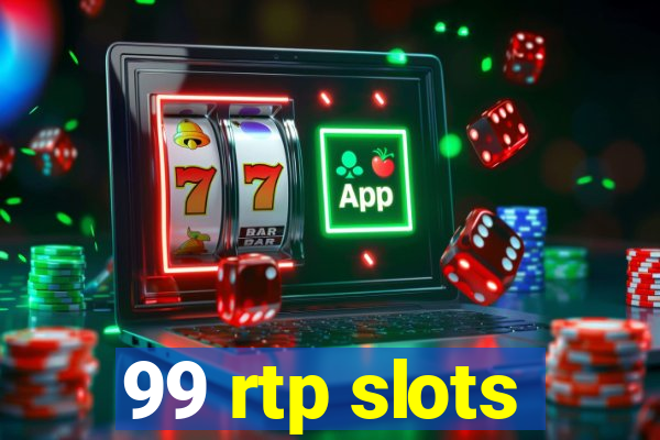 99 rtp slots